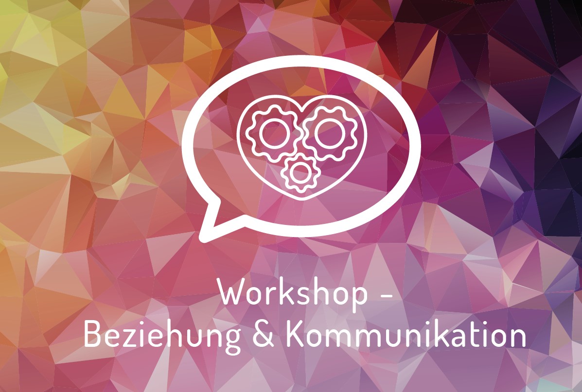Workshop: Beziehungskommunikation